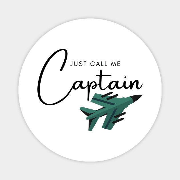 Just Call Me Captain Jet Magnet by CorrieMick